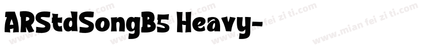 ARStdSongB5 Heavy字体转换